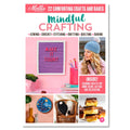 Mollie Makes Issue 514 | Mindful Crafting PDF