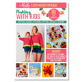 Mollie Makes Issue 521 | Making with Kids PDF