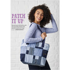 Young woman in a striped shirt holds a denim patchwork bag over her shoulder, smiling against a white brick wall. Text reads “Patch It Up.”