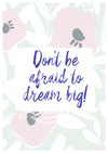 Dream Big Quote Digital Art Print PDF
