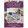 The cover of 'The Little Quilts Collection Special Edition PDF' featuring images of various small quilts with different patterns and colors, and text detailing the content and author.